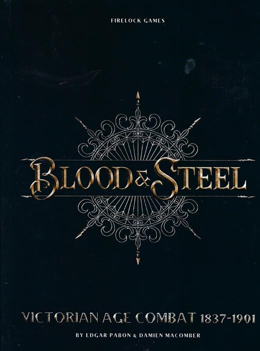 Blood & Valor: Blood & Steel Rule Book