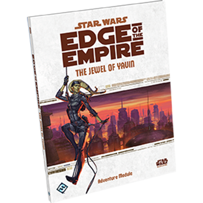 Star Wars: Edge of the Empire - The Jewel of Yavin (Adventure Module)
