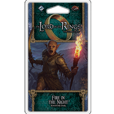 Lord of the Rings LCG: Fire in the Night