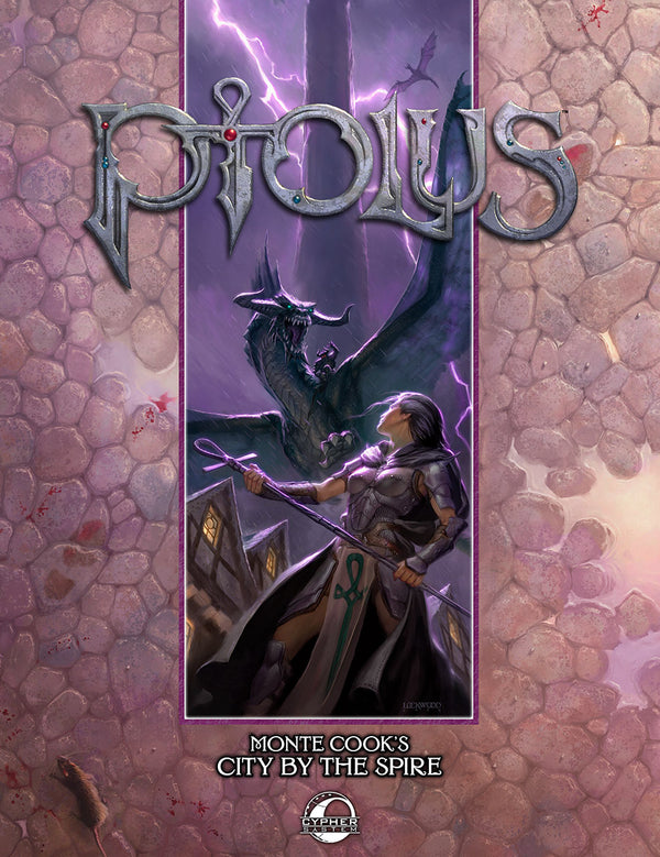 Ptolus: Monte Cook’s City by the Spire (for Cypher System)