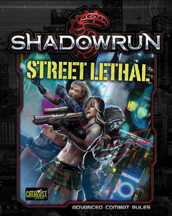 Shadowrun 5e: Street Lethal