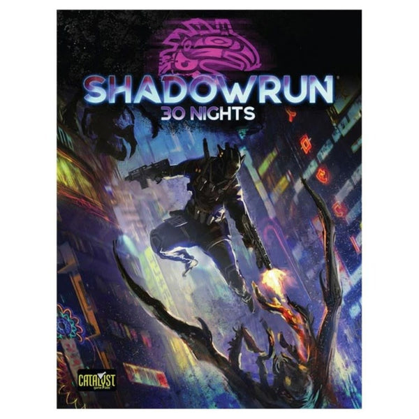 Shadowrun 6e: 30 Nights