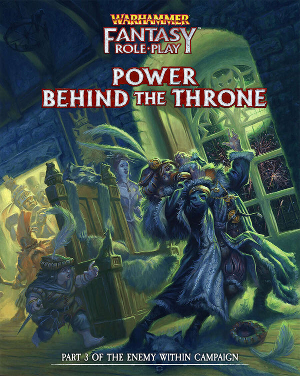 Warhammer Fantasy Roleplay 4e: Power Behind the Throne- Enemy Within Director's Cut, Volume 3
