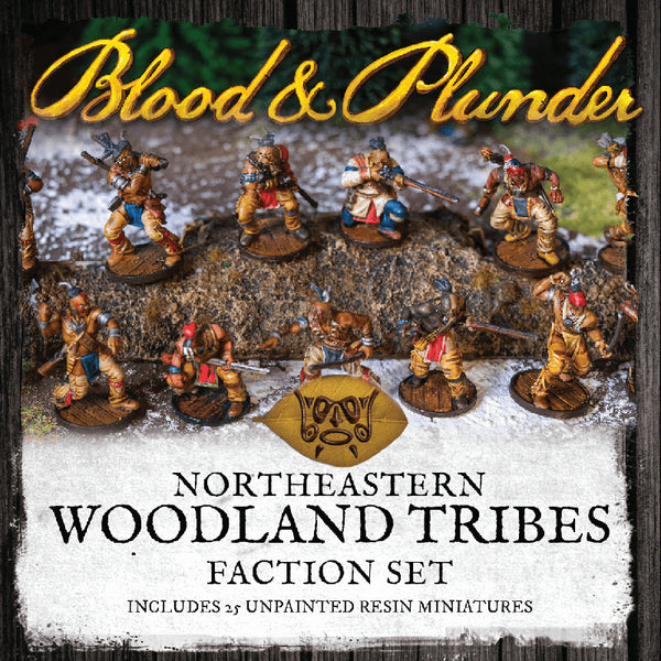 Blood & Plunder: Northeastern Woodland Tribes Faction Set