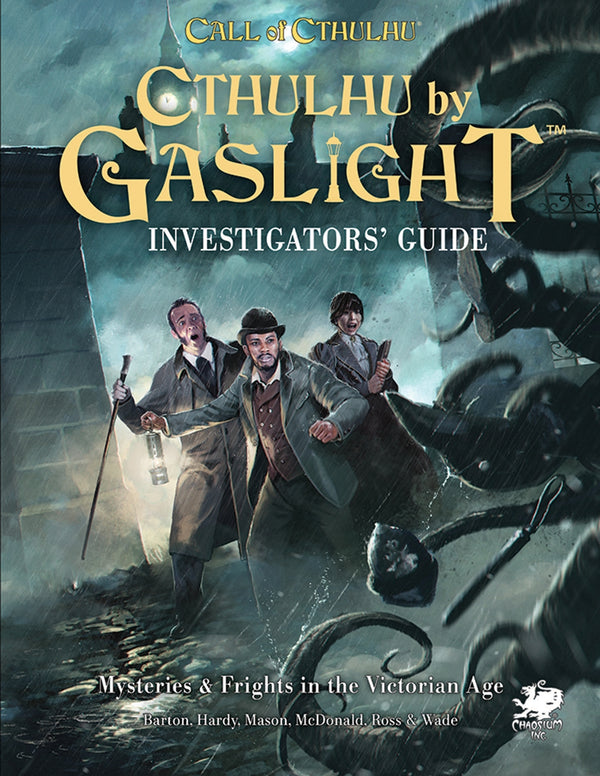 Call of Cthulhu: Cthulhu by Gaslight - Investigator's Guide