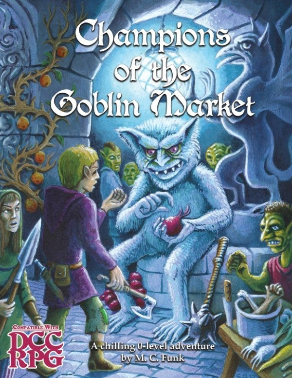 Champions of the Goblin Market, DCC Day Edition