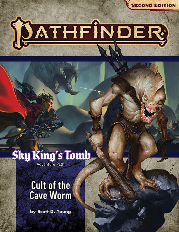 Pathfinder RPG, 2e: Adventure Path- Cult of the Cave Worm (Sky King’s Tomb 2 of 3)