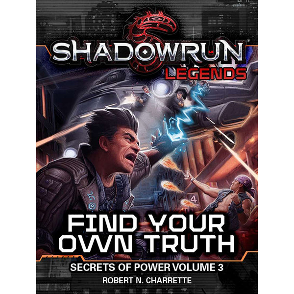 Shadowrun: Find Your Own Truth (Premium Hardback)