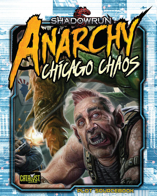 Shadowrun RPG: Anarchy Chicago Chaos