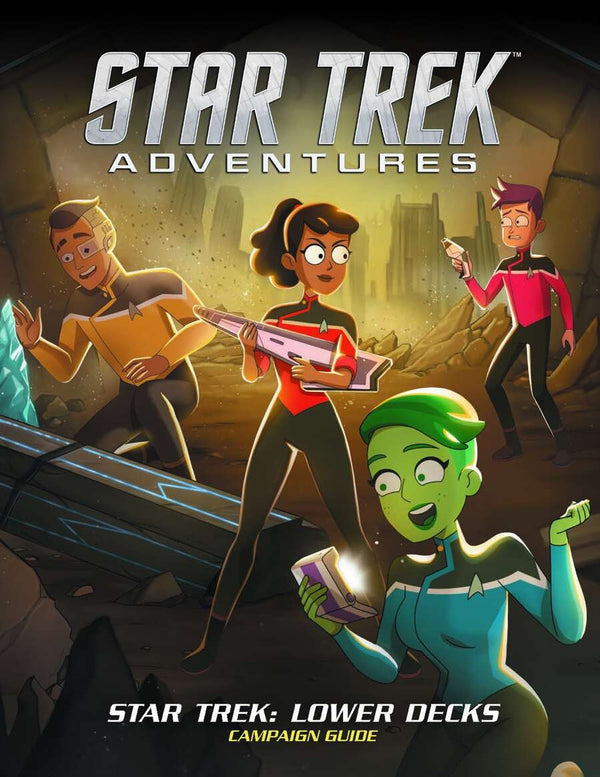 Star Trek Adventures: Star Trek Lower Decks Campaign Guide