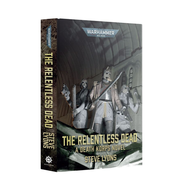 The Relentless Dead (Hb)