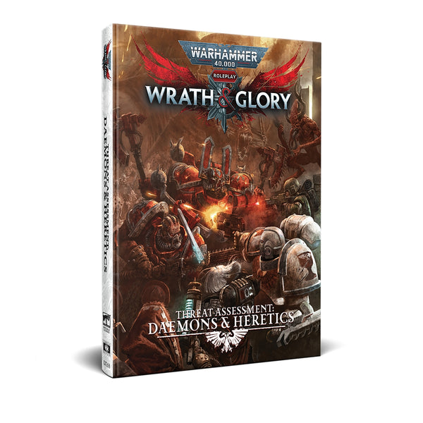 Warhammer 40K Wrath & Glory RPG: Threat Assessment Daemons & Heretics