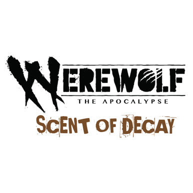 Werewolf The Apocalypse: Scent of Decay Chronicle Book (presale)