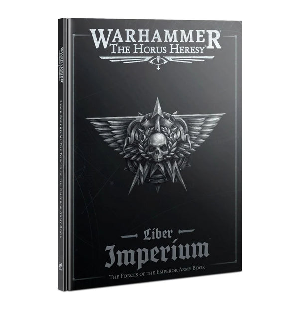 Age Of Darkness: Liber Imperium - The Forces of The Emperor Army Book