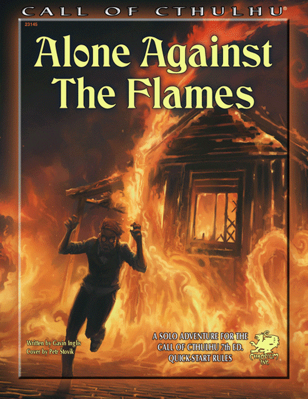 Call of Cthulhu 7e: Alone Against The Flames