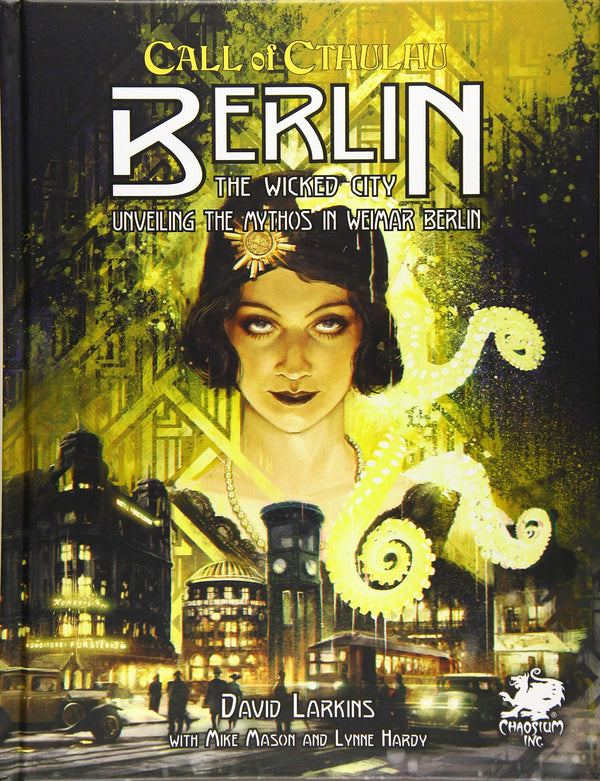 Call of Cthulhu 7e: Berlin: The Wicked City