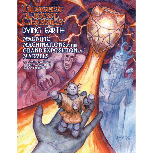 Dungeon Crawl Classics: Dying Earth- #3 Magnificent Machinations at the Grand Exposition