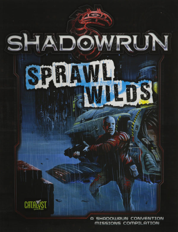Shadowrun 5e: Sprawl Wilds