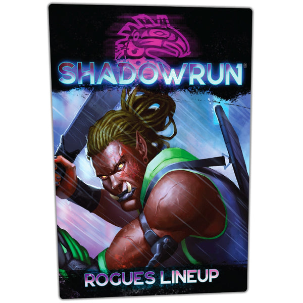 Shadowrun, 6e: Rogues Lineup