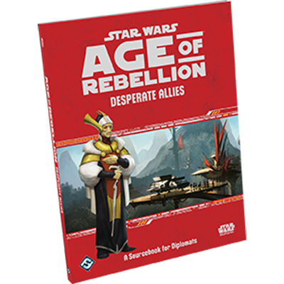 Star Wars: Age of Rebellion - Desperate Allies