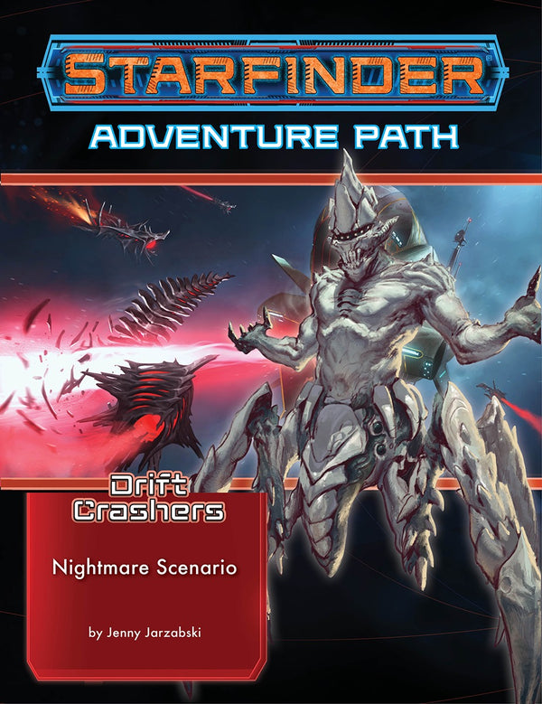 Starfinder RPG Adventure Path: Nightmare Scenario (Drift Crashers 2 of 3)