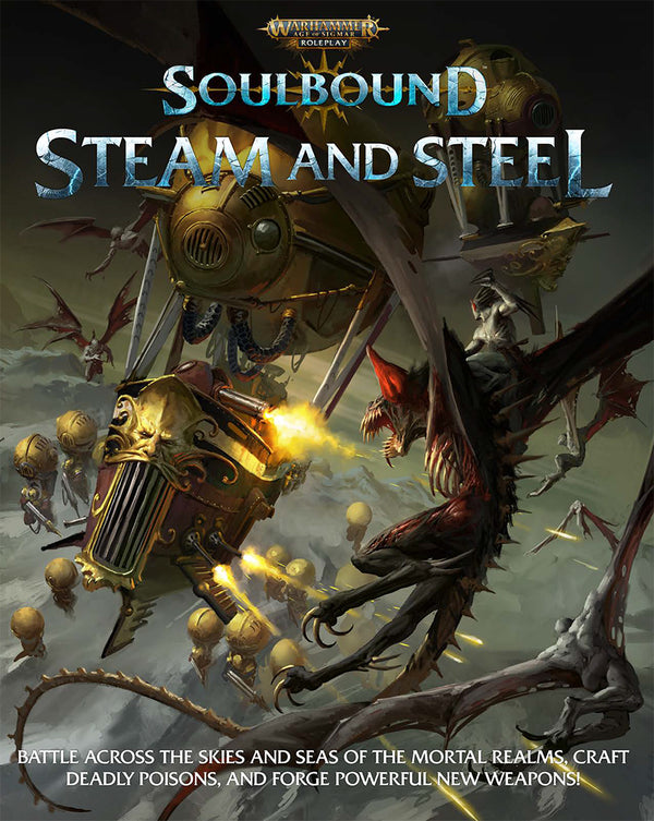 Warhammer Age of Sigmar RPG: Soulbound- Steam and Steel